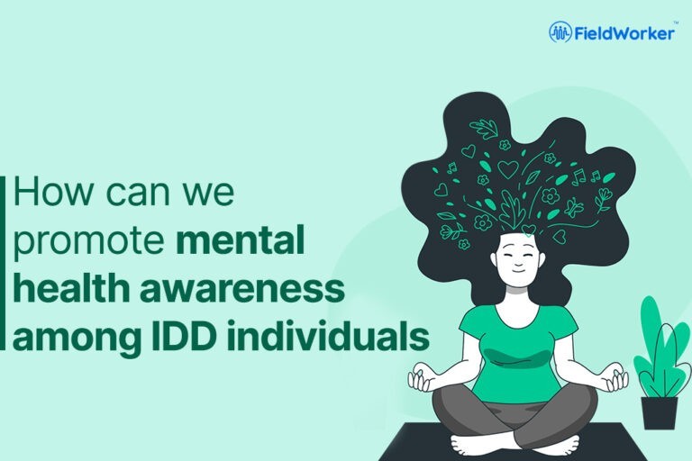 Mental Health Awareness for IDD individuals | FieldWorker Blogs