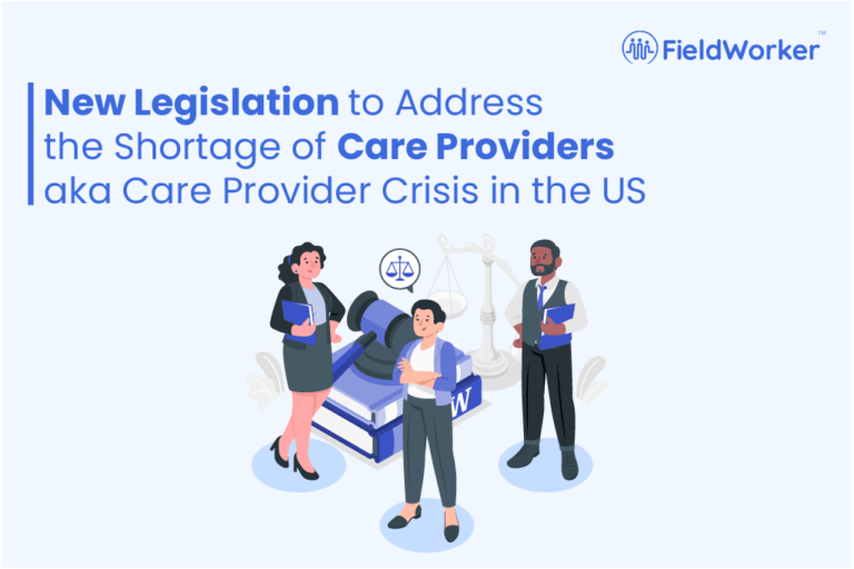New Legislation to Address the Care Provider Crisis