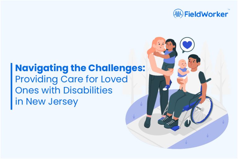 Navigating the Challenges: Providing Care for Loved Ones with Disabilities in New Jersey