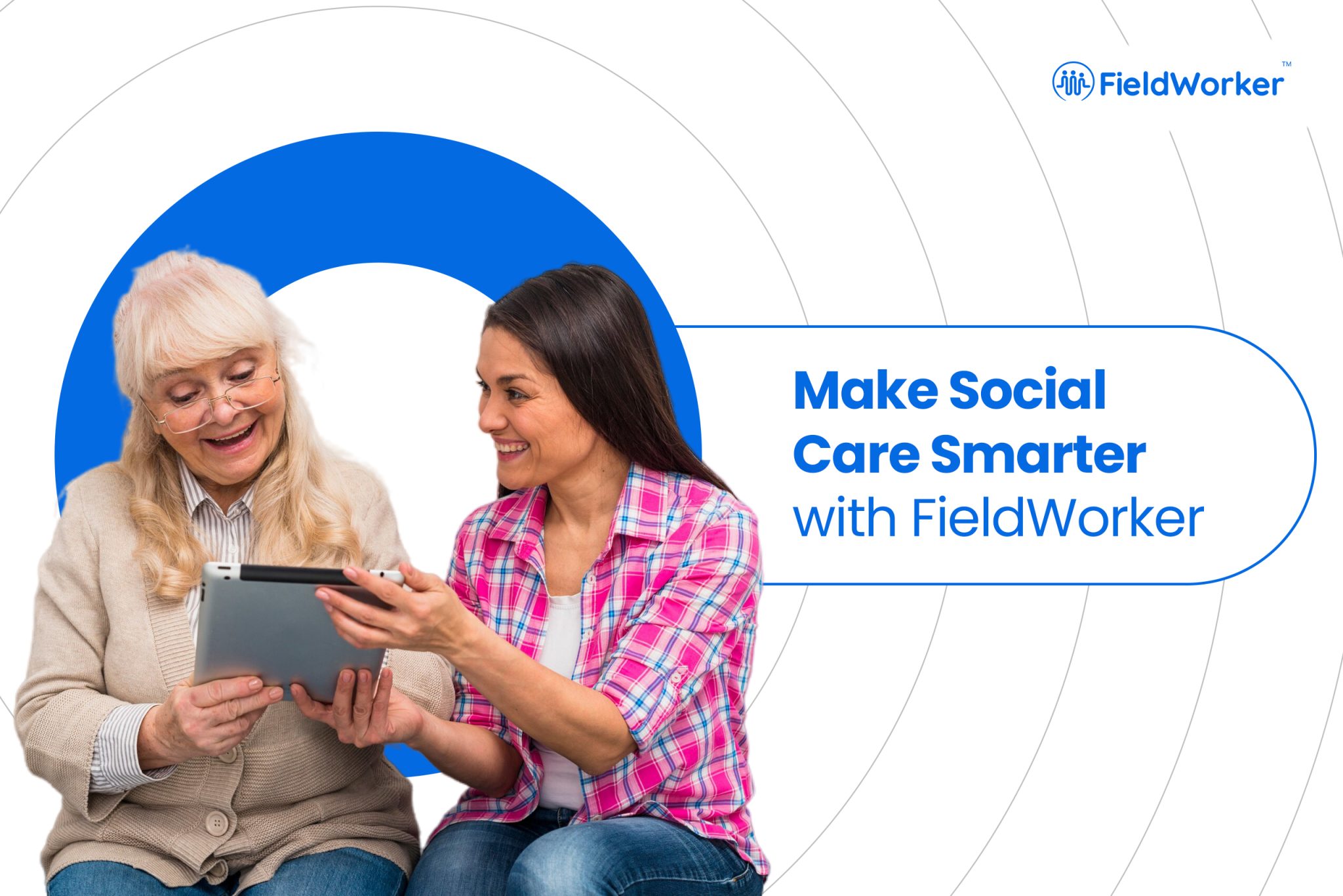 Fieldworker Best Social Work Care Management Software - FieldWorker