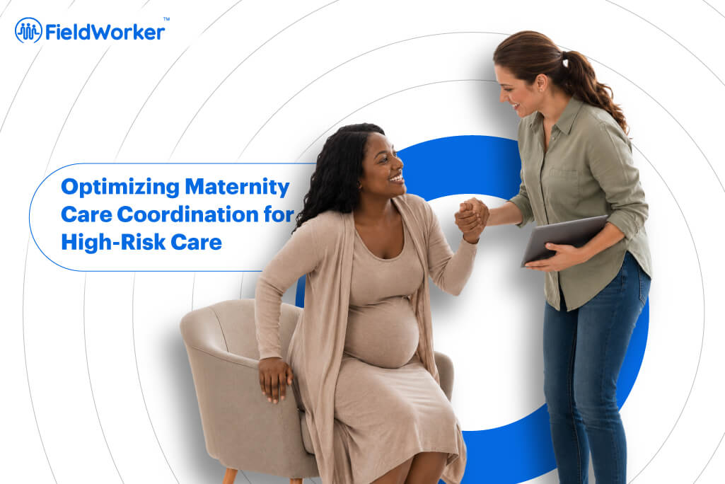 Optimizing Maternity Care Coordination for High-Risk Care Programs